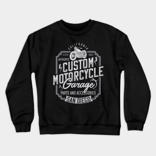 Custom Motorcycle Garage San Diego California Crewneck Sweatshirt